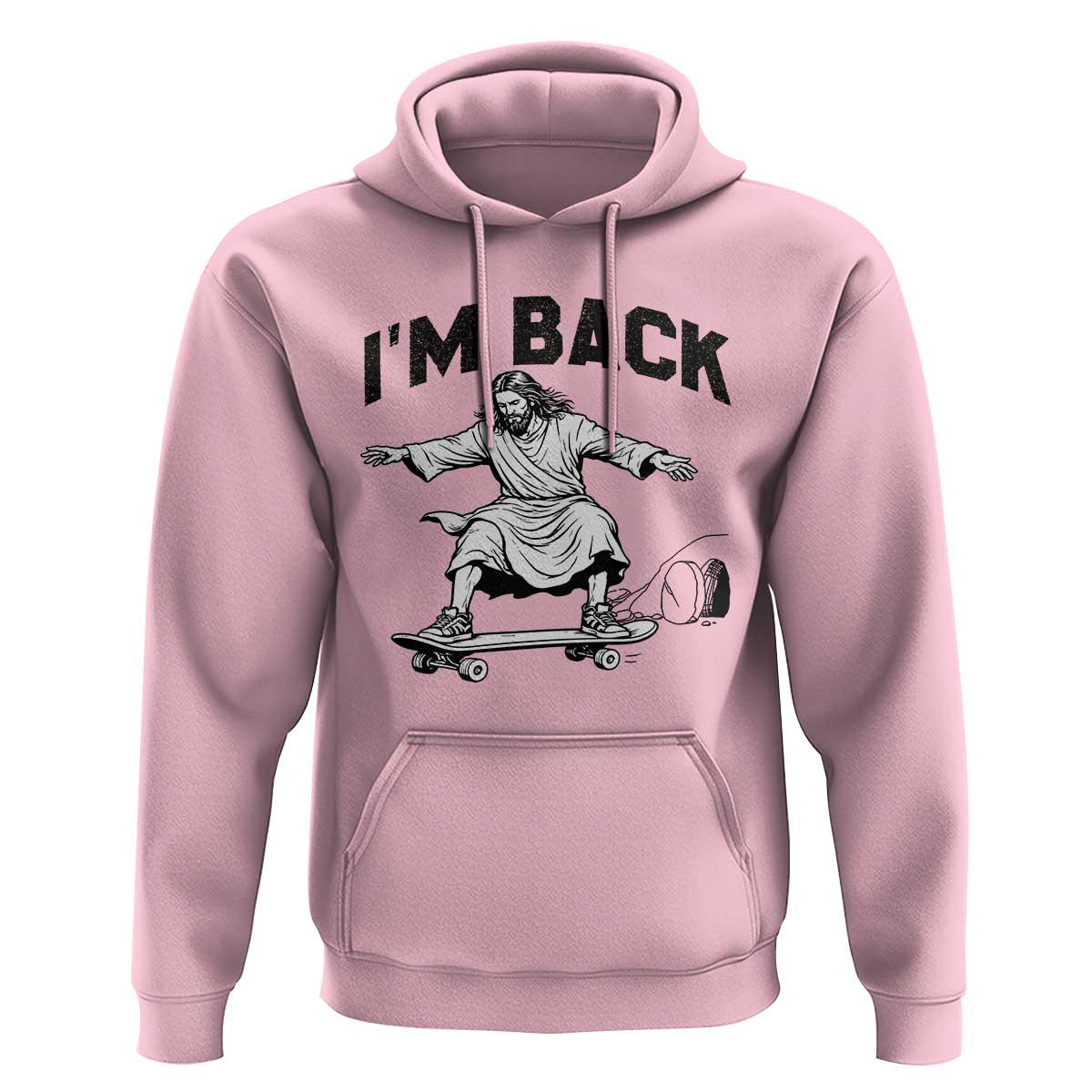 Christian Easter Hoodie Funny Skateboard Jesus I am Back