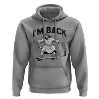 Christian Easter Hoodie Funny Skateboard Jesus I am Back