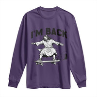 Christian Easter Long Sleeve Shirt Funny Skateboard Jesus I am Back