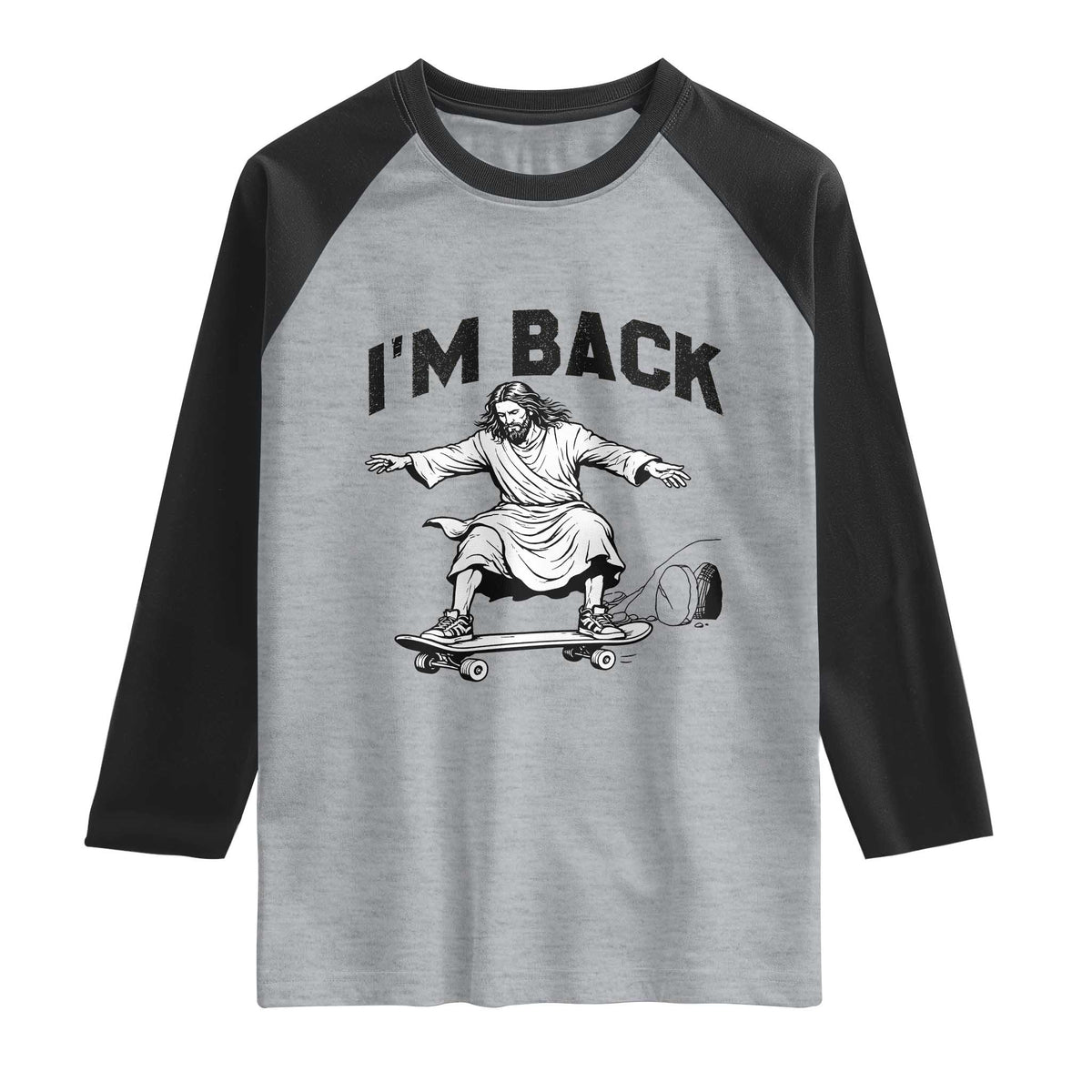 Christian Easter Raglan Shirt Funny Skateboard Jesus I am Back