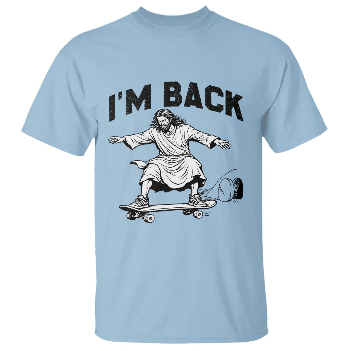 Christian Easter T Shirt Funny Skateboard Jesus I am Back