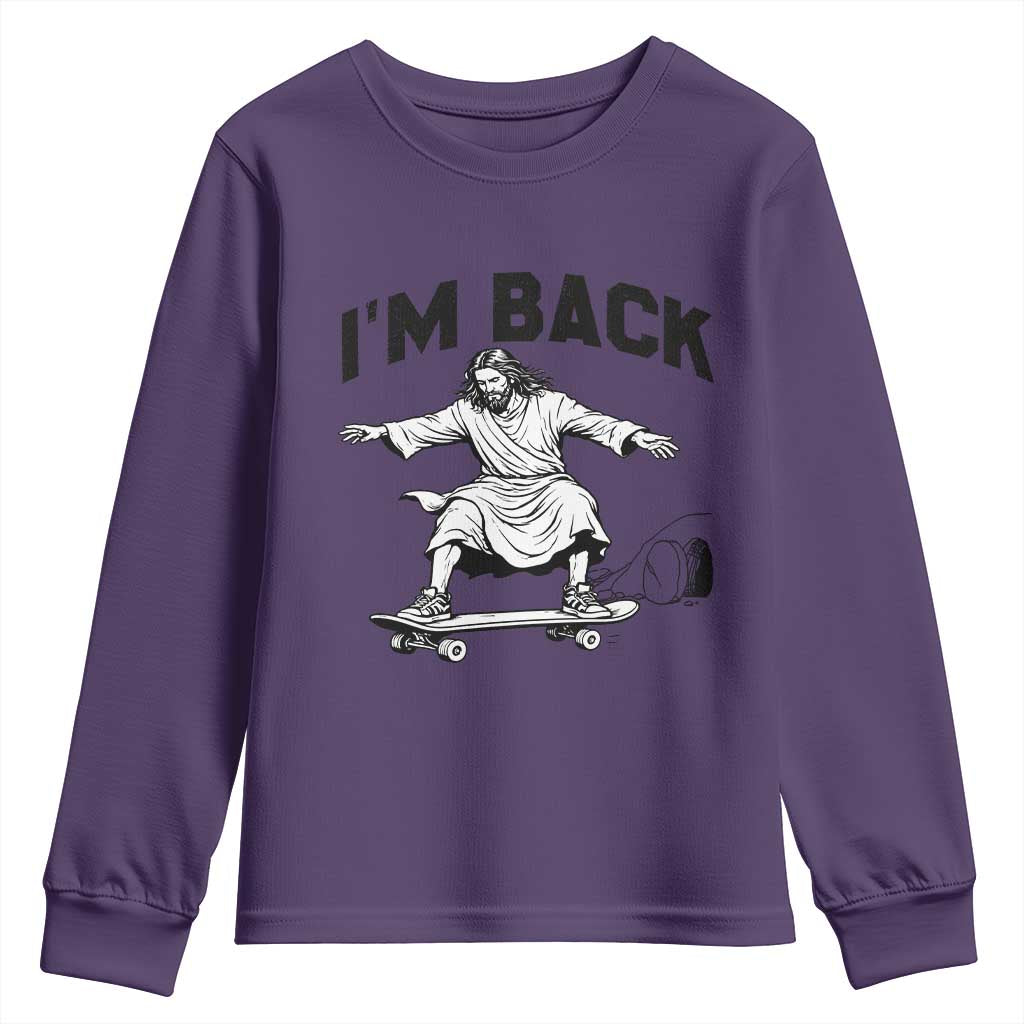 Christian Easter Youth Sweatshirt Funny Skateboard Jesus I am Back