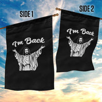 Funny Easter Jesus Meme Garden Flag I'm Back