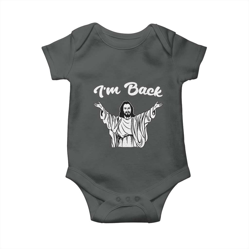 Funny Easter Jesus Meme Baby Onesie I'm Back