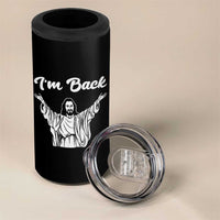 Funny Easter Jesus Meme 4 in 1 Can Cooler Tumbler I'm Back