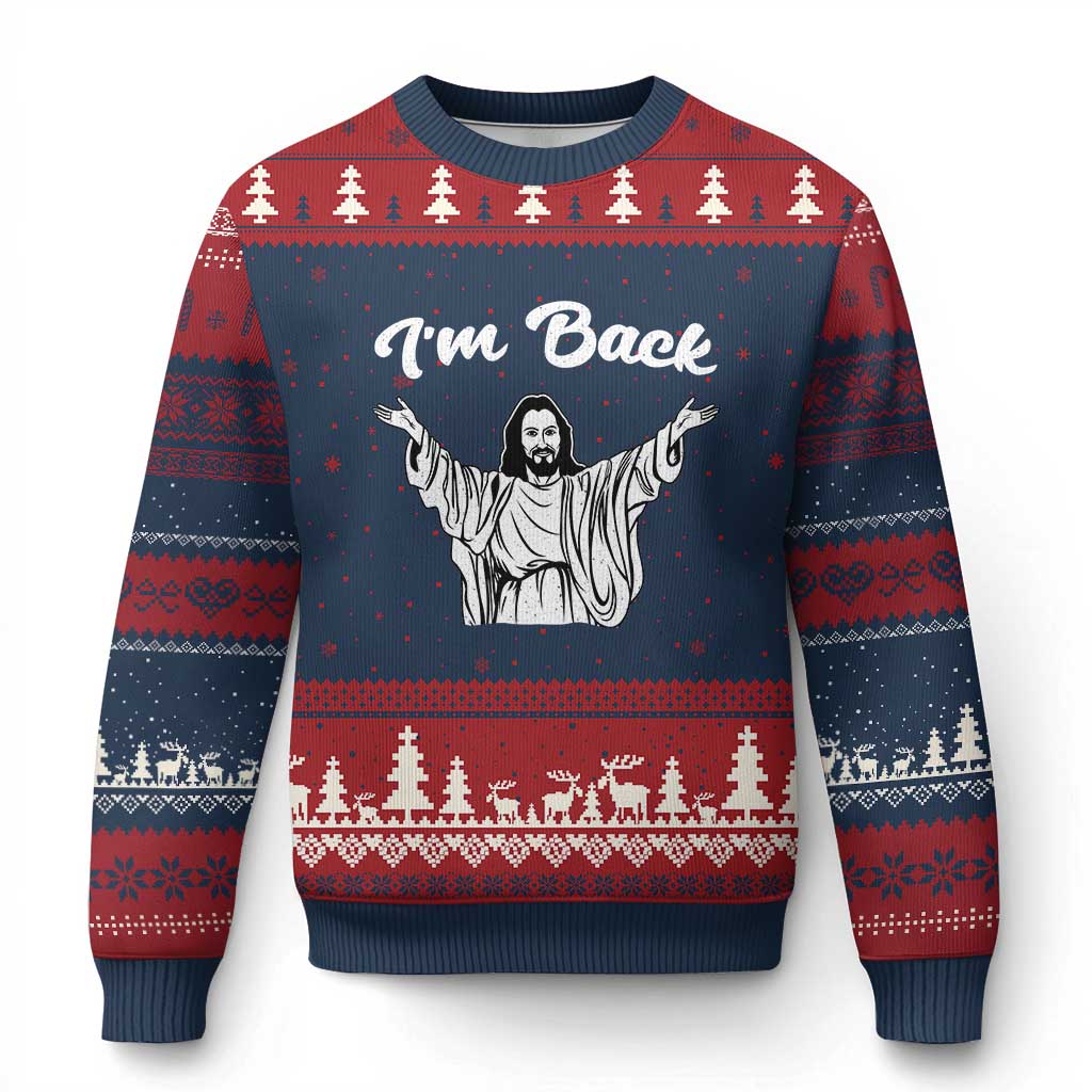 Funny Easter Jesus Meme Ugly Christmas Sweater I'm Back