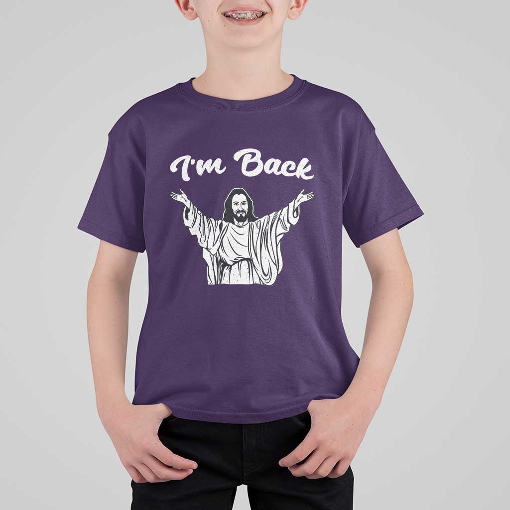 Funny Easter Jesus Meme T Shirt For Kid I'm Back
