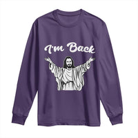 Funny Easter Jesus Meme Long Sleeve Shirt I'm Back
