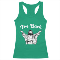 Funny Easter Jesus Meme Racerback Tank Top I'm Back