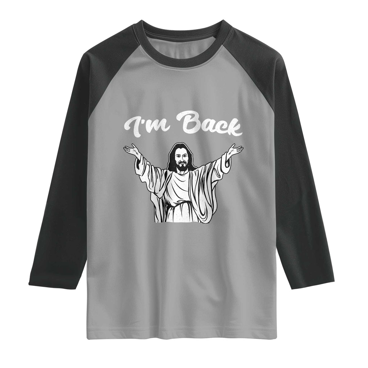 Funny Easter Jesus Meme Raglan Shirt I'm Back