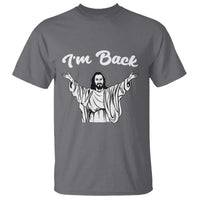 Funny Easter Jesus Meme T Shirt I'm Back