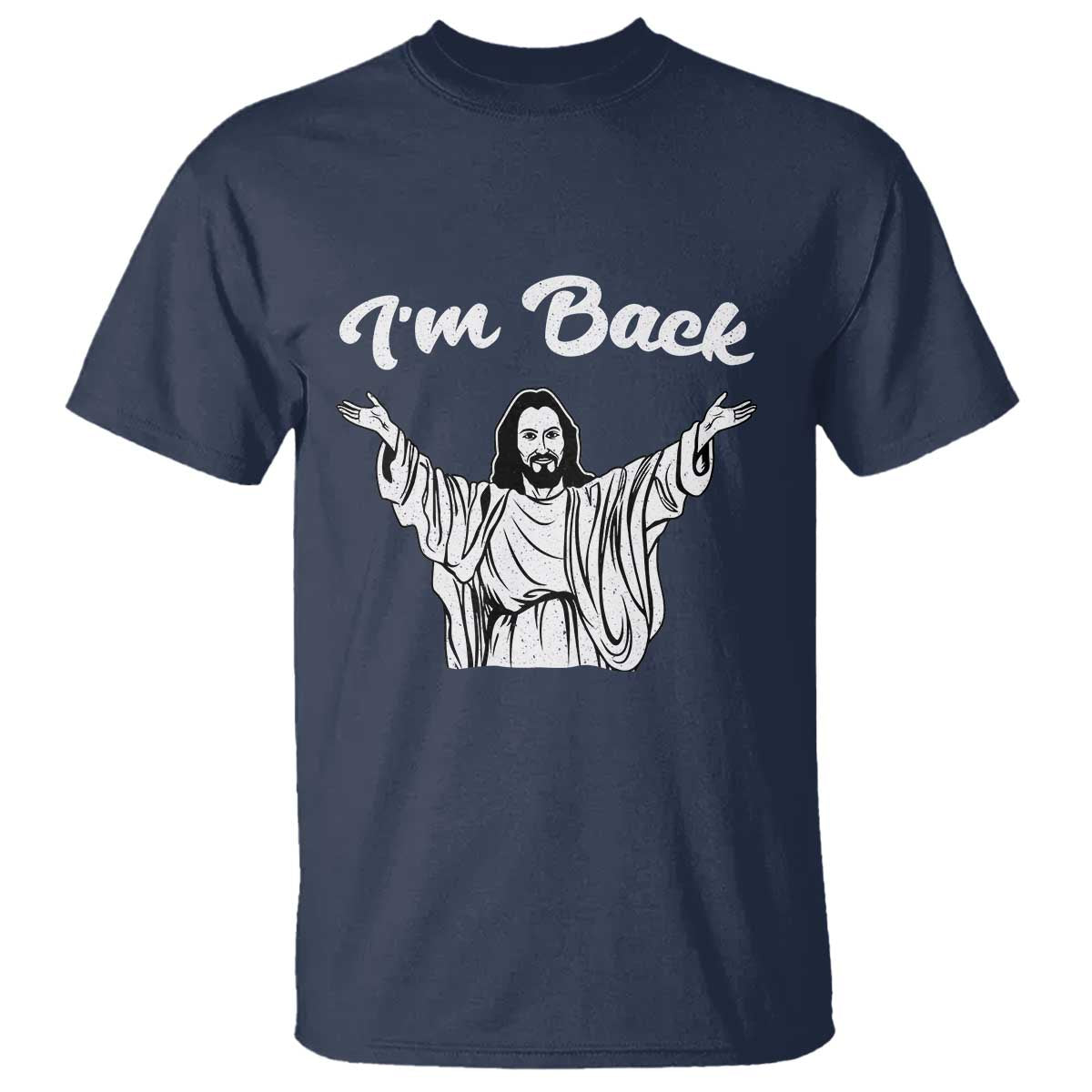 Funny Easter Jesus Meme T Shirt I'm Back
