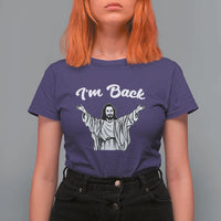 Funny Easter Jesus Meme T Shirt For Women I'm Back