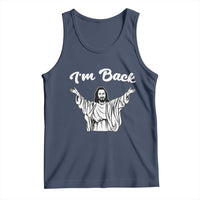 Funny Easter Jesus Meme Tank Top I'm Back
