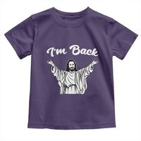 Funny Easter Jesus Meme Toddler T Shirt I'm Back