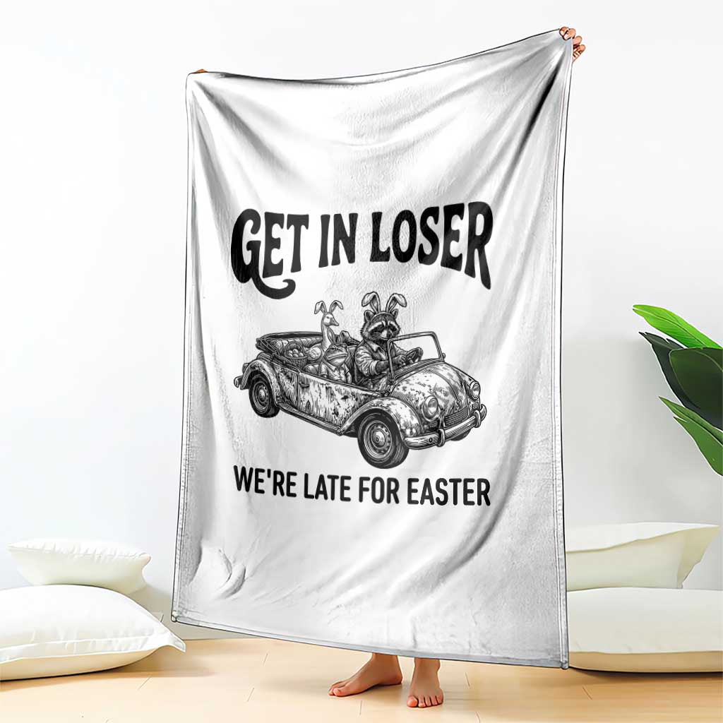 Get In Loser We're Late For Easter Throw Blanket Funny Easter Raccoon Frog Goose Humor