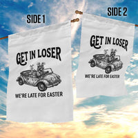 Get In Loser We're Late For Easter Garden Flag Funny Easter Raccoon Frog Goose Humor