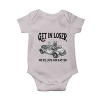 Get In Loser We're Late For Easter Baby Onesie Funny Easter Raccoon Frog Goose Humor