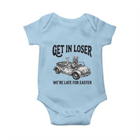 Get In Loser We're Late For Easter Baby Onesie Funny Easter Raccoon Frog Goose Humor