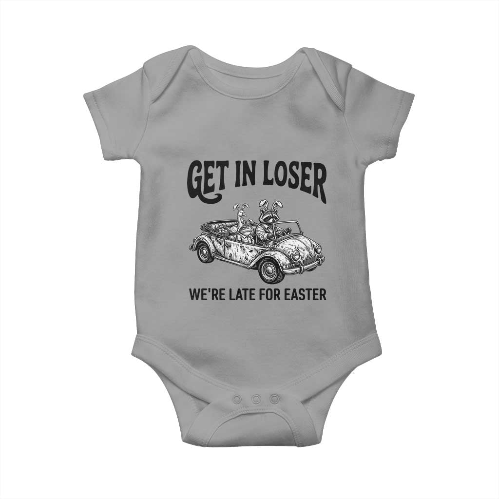 Get In Loser We're Late For Easter Baby Onesie Funny Easter Raccoon Frog Goose Humor