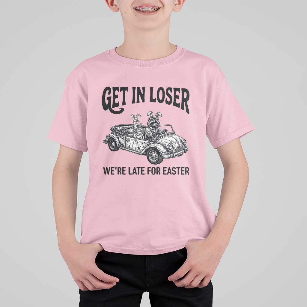 Get In Loser We're Late For Easter T Shirt For Kid Funny Easter Raccoon Frog Goose Humor