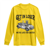 Get In Loser We're Late For Easter Long Sleeve Shirt Funny Easter Raccoon Frog Goose Humor