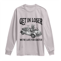 Get In Loser We're Late For Easter Long Sleeve Shirt Funny Easter Raccoon Frog Goose Humor