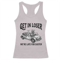 Get In Loser We're Late For Easter Racerback Tank Top Funny Easter Raccoon Frog Goose Humor