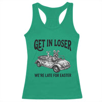 Get In Loser We're Late For Easter Racerback Tank Top Funny Easter Raccoon Frog Goose Humor