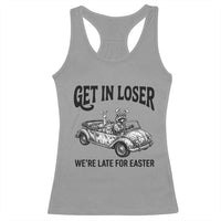 Get In Loser We're Late For Easter Racerback Tank Top Funny Easter Raccoon Frog Goose Humor