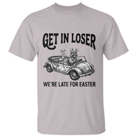 Get In Loser We're Late For Easter T Shirt Funny Easter Raccoon Frog Goose Humor