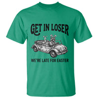 Get In Loser We're Late For Easter T Shirt Funny Easter Raccoon Frog Goose Humor