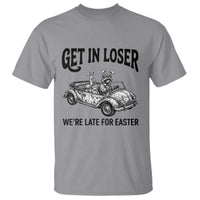 Get In Loser We're Late For Easter T Shirt Funny Easter Raccoon Frog Goose Humor