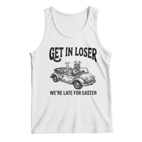 Get In Loser We're Late For Easter Tank Top Funny Easter Raccoon Frog Goose Humor