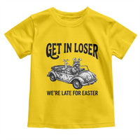 Get In Loser We're Late For Easter Toddler T Shirt Funny Easter Raccoon Frog Goose Humor