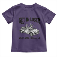 Get In Loser We're Late For Easter Toddler T Shirt Funny Easter Raccoon Frog Goose Humor