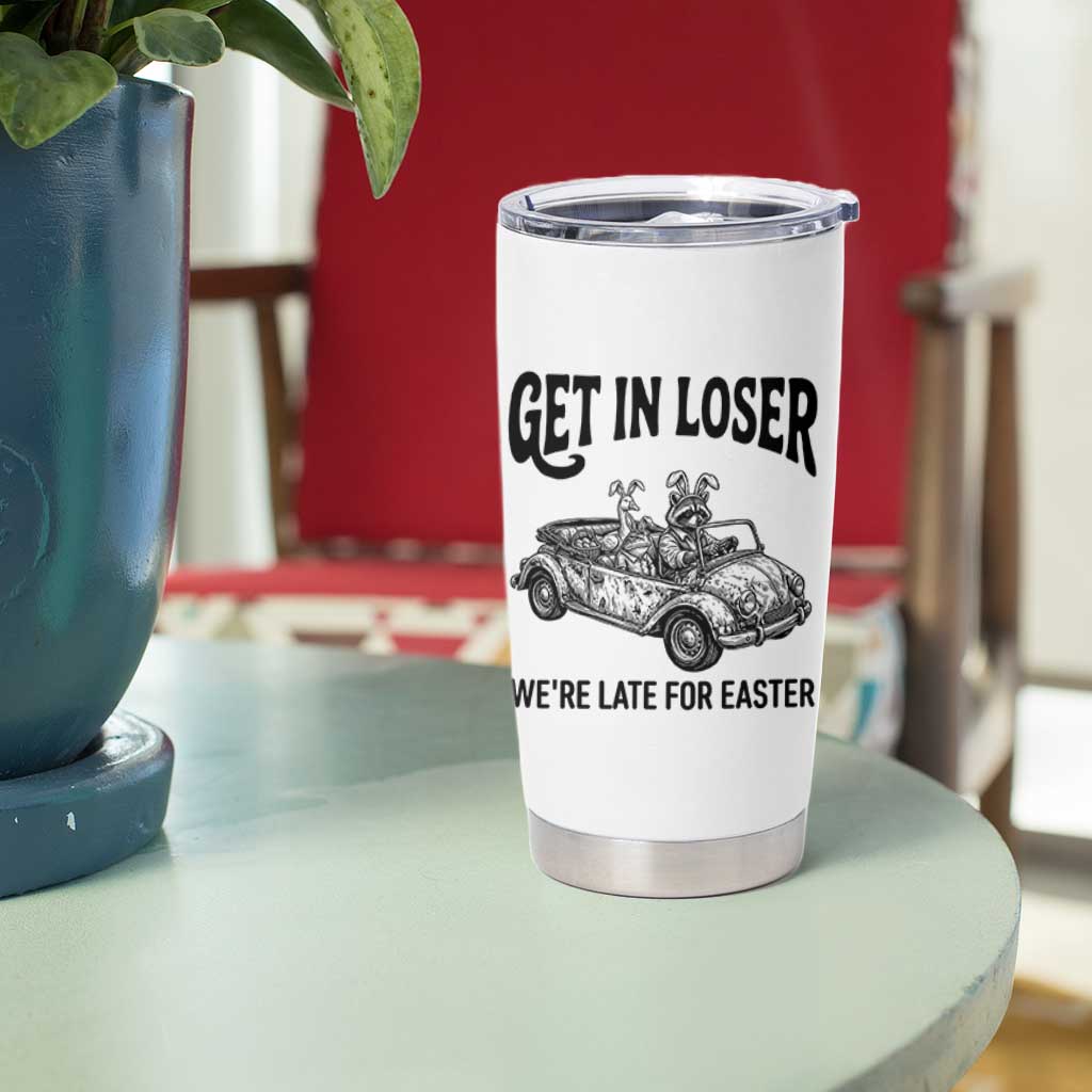 Get In Loser We're Late For Easter Tumbler Cup Funny Easter Raccoon Frog Goose Humor