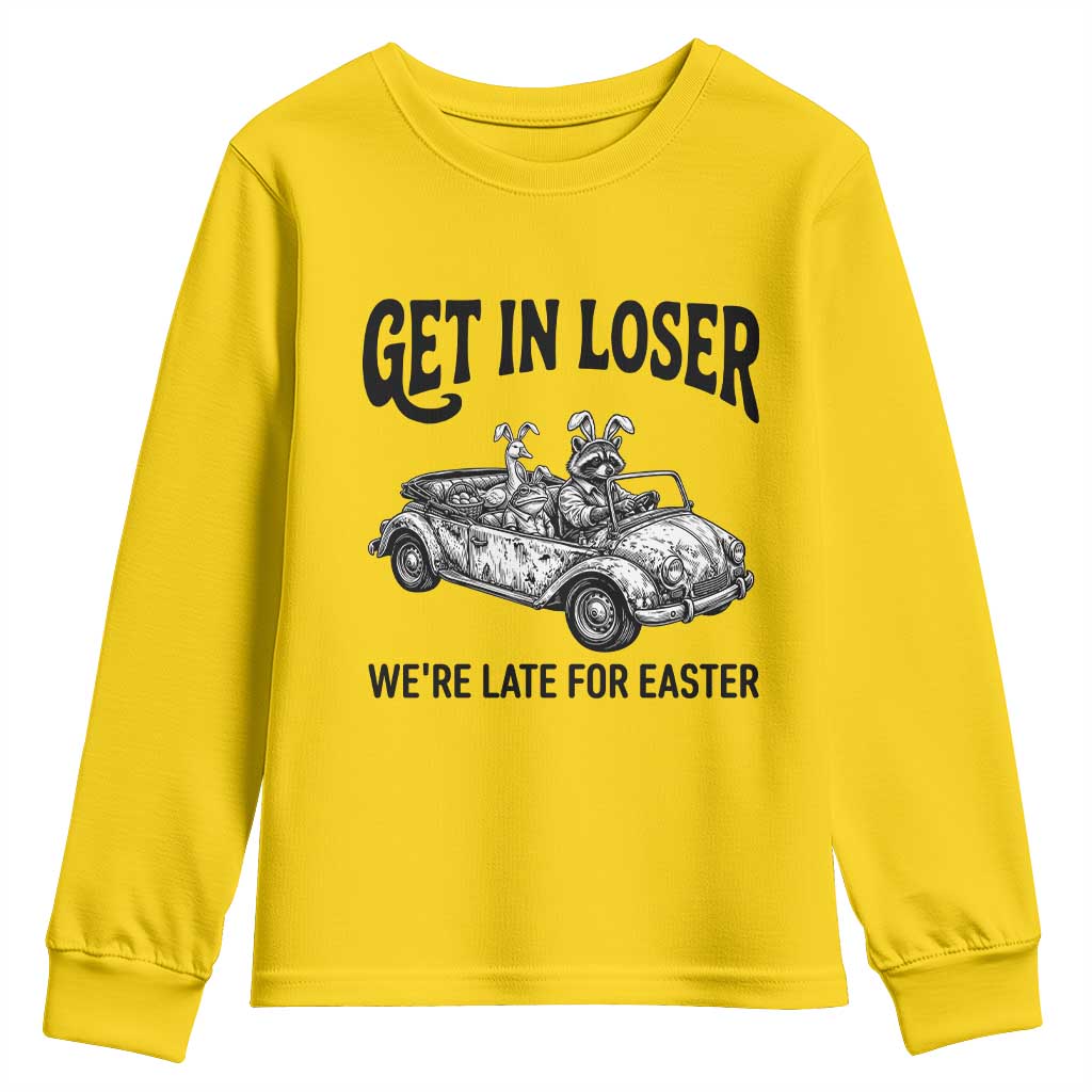 Get In Loser We're Late For Easter Youth Sweatshirt Funny Easter Raccoon Frog Goose Humor