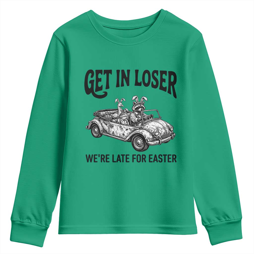Get In Loser We're Late For Easter Youth Sweatshirt Funny Easter Raccoon Frog Goose Humor