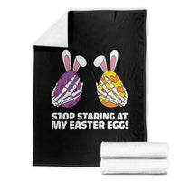 Stop Staring at My Easter Eggs Throw Blanket Funny Skeleton Bunny Easter