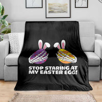 Stop Staring at My Easter Eggs Throw Blanket Funny Skeleton Bunny Easter