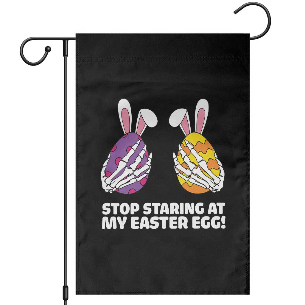 Stop Staring at My Easter Eggs Garden Flag Funny Skeleton Bunny Easter