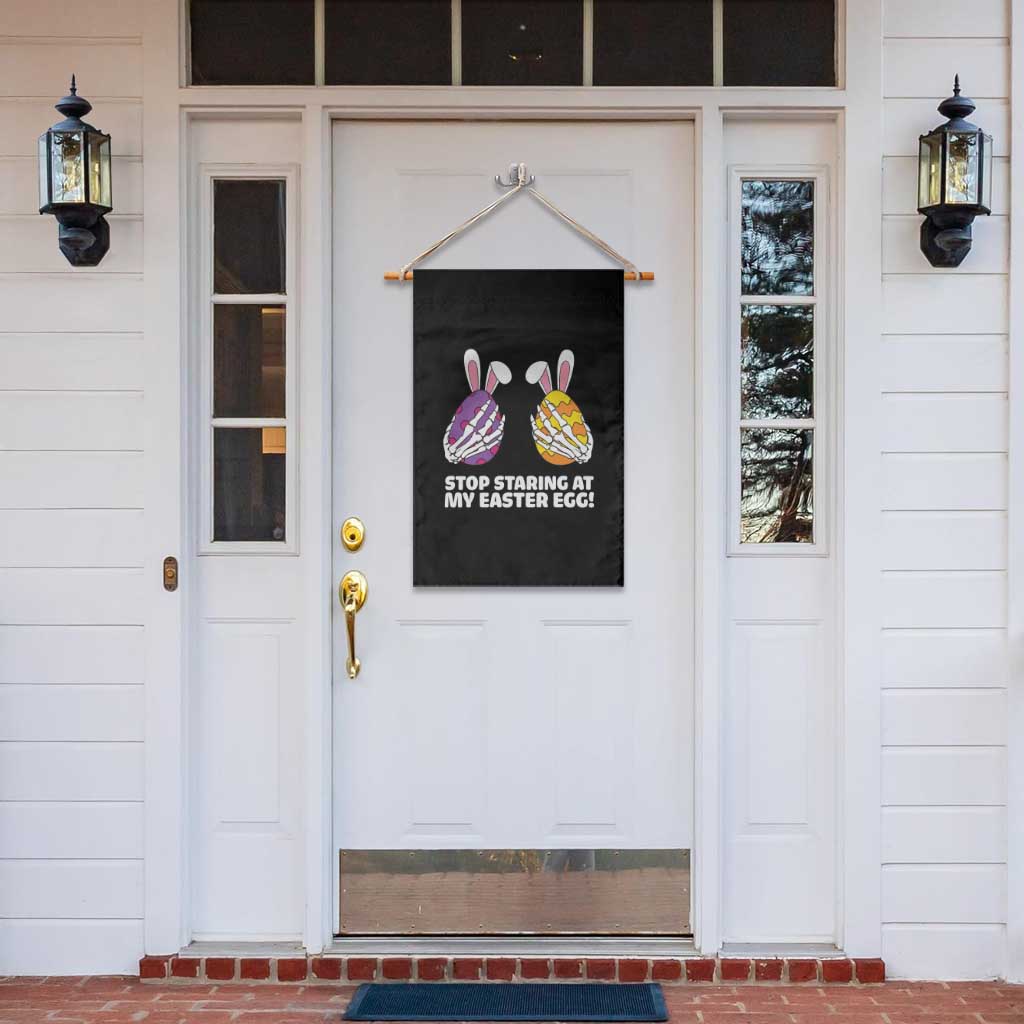 Stop Staring at My Easter Eggs Garden Flag Funny Skeleton Bunny Easter