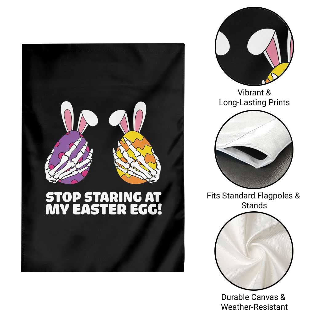 Stop Staring at My Easter Eggs Garden Flag Funny Skeleton Bunny Easter