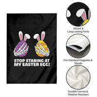 Stop Staring at My Easter Eggs Garden Flag Funny Skeleton Bunny Easter
