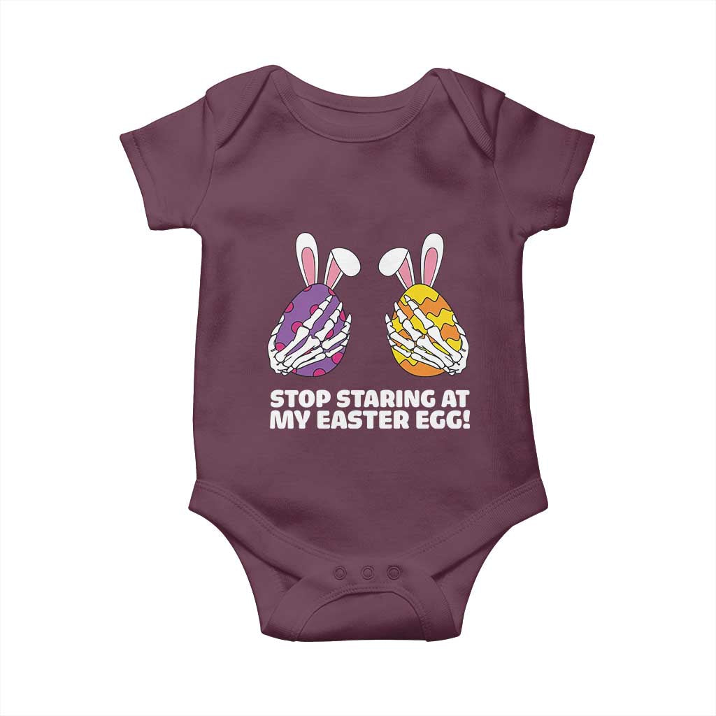 Stop Staring at My Easter Eggs Baby Onesie Funny Skeleton Bunny Easter