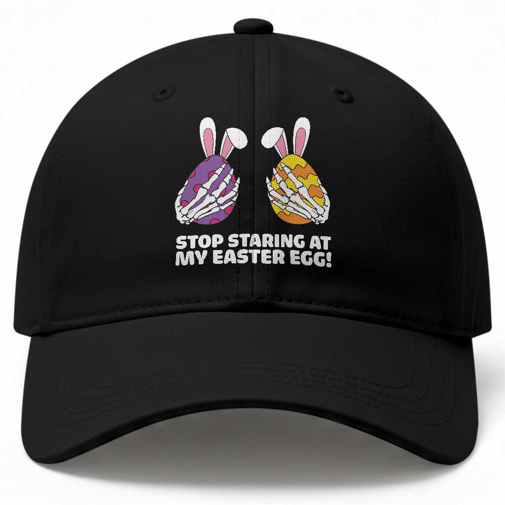 Stop Staring at My Easter Eggs Baseball Cap Funny Skeleton Bunny Easter