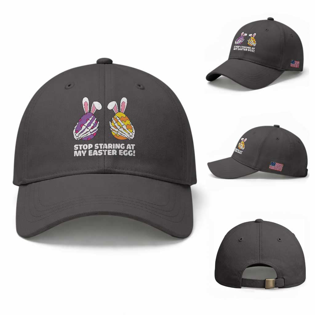 Stop Staring at My Easter Eggs Baseball Cap Funny Skeleton Bunny Easter