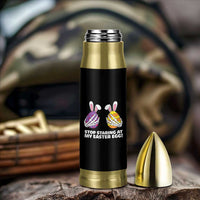 Stop Staring at My Easter Eggs Bullet Tumbler Funny Skeleton Bunny Easter