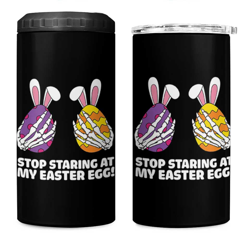 Stop Staring at My Easter Eggs 4 in 1 Can Cooler Tumbler Funny Skeleton Bunny Easter